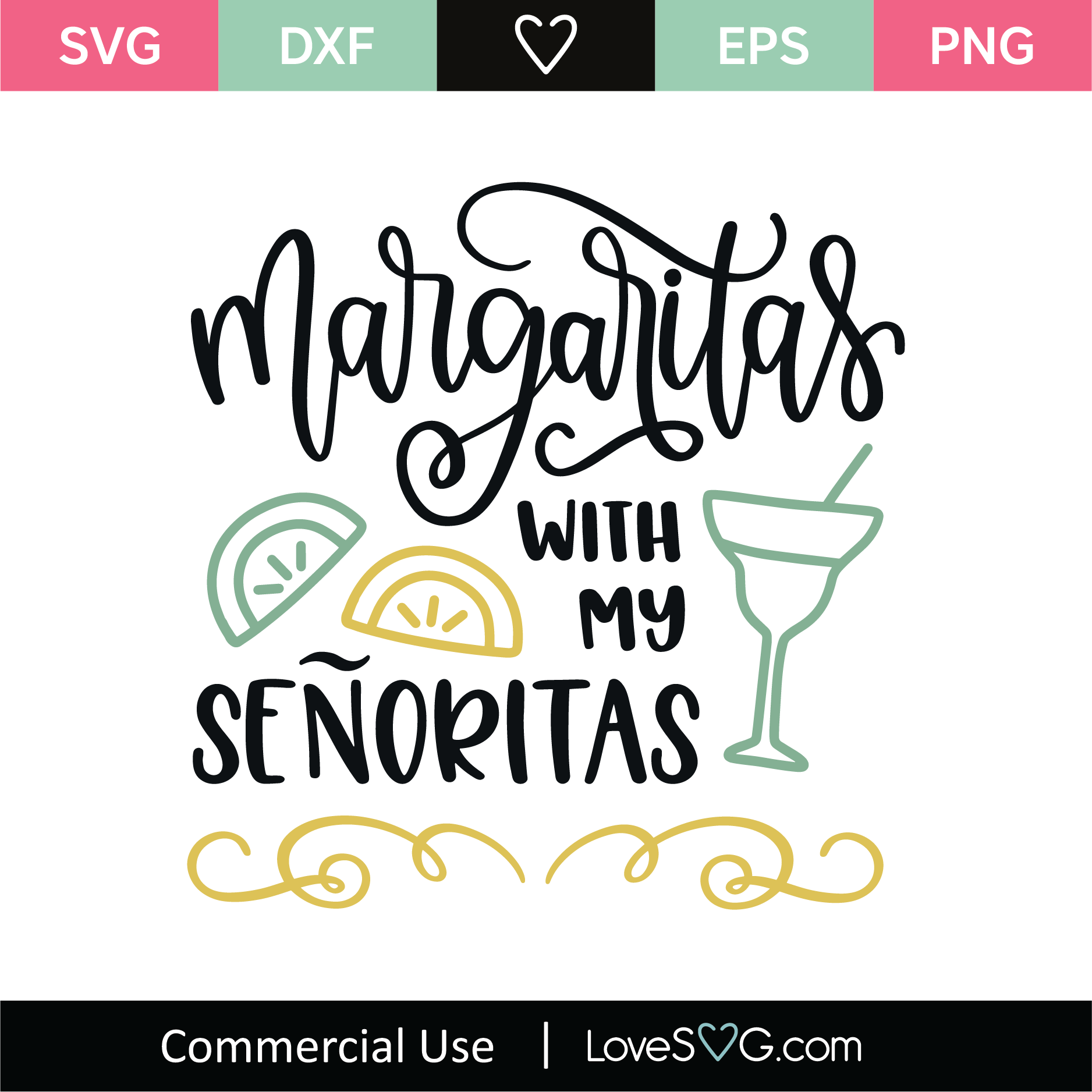 Margaritas With My Senoritas Svg Cut File Lovesvg Com