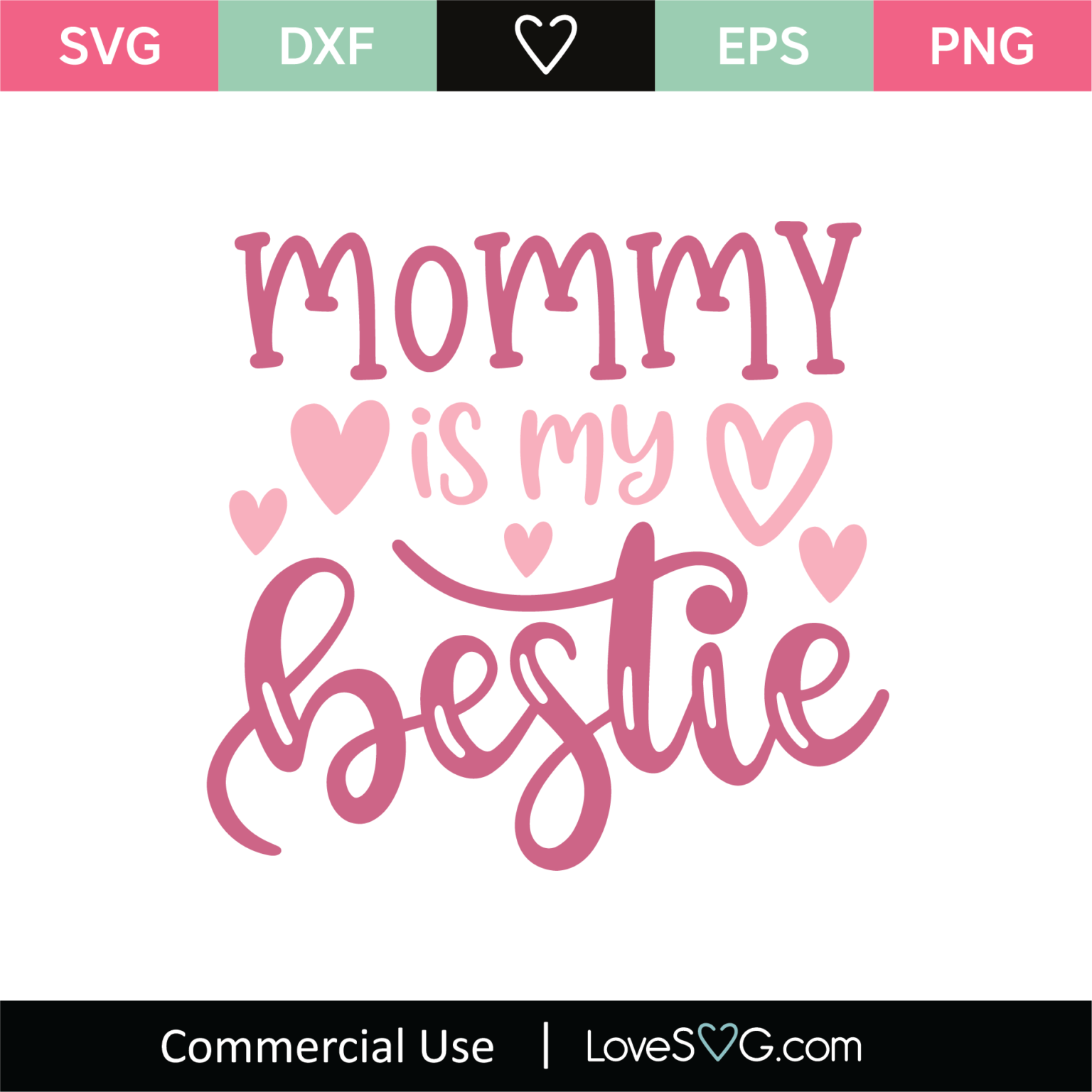 Mommy Is My Bestie SVG Cut File - Lovesvg.com