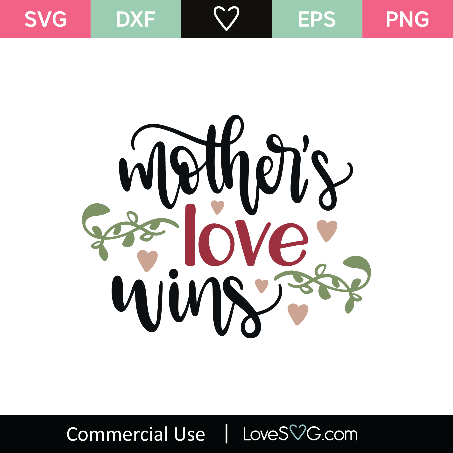 Download Mother's Love Wins SVG Cut File - Lovesvg.com