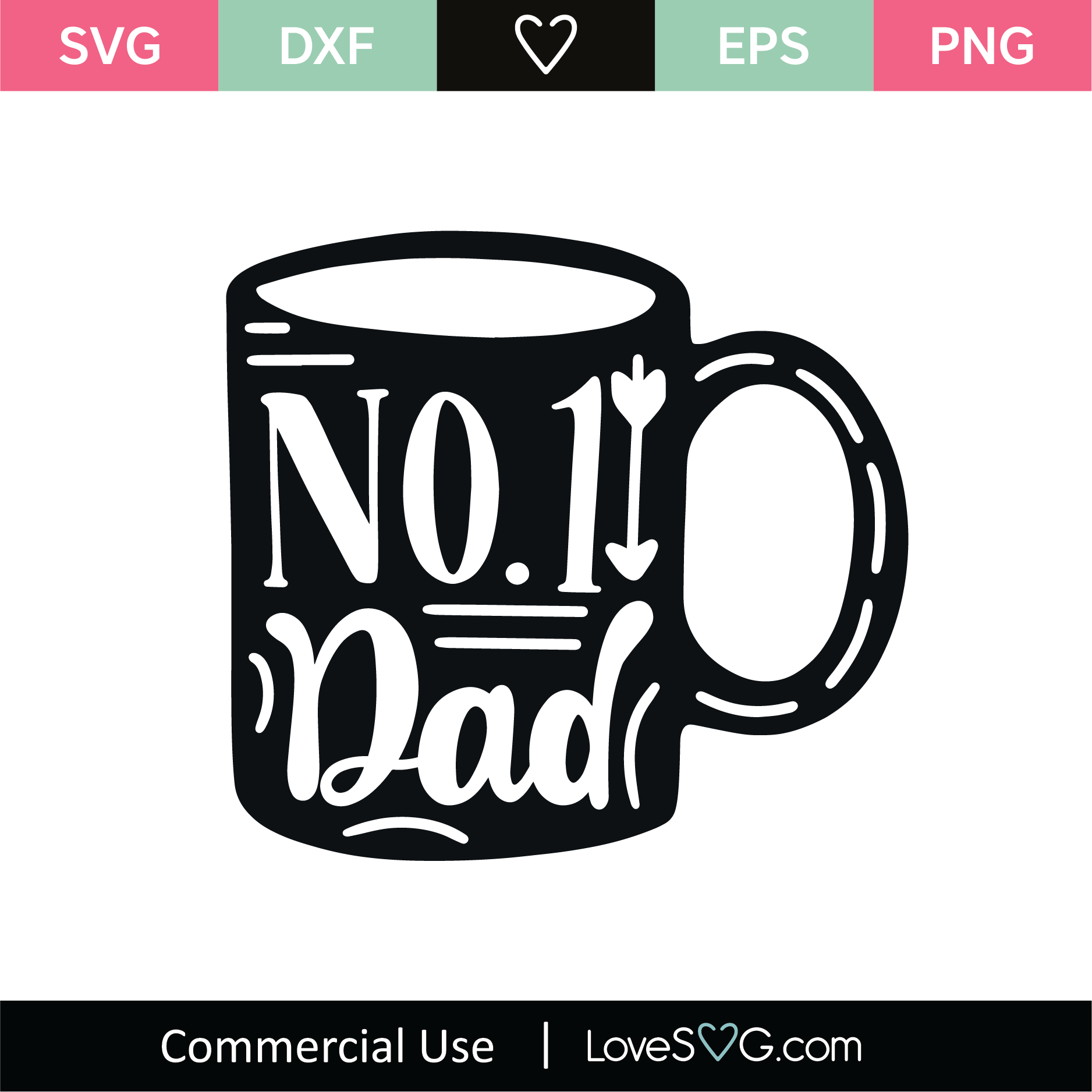 Download No 1 Dad Mug SVG Cut File - Lovesvg.com