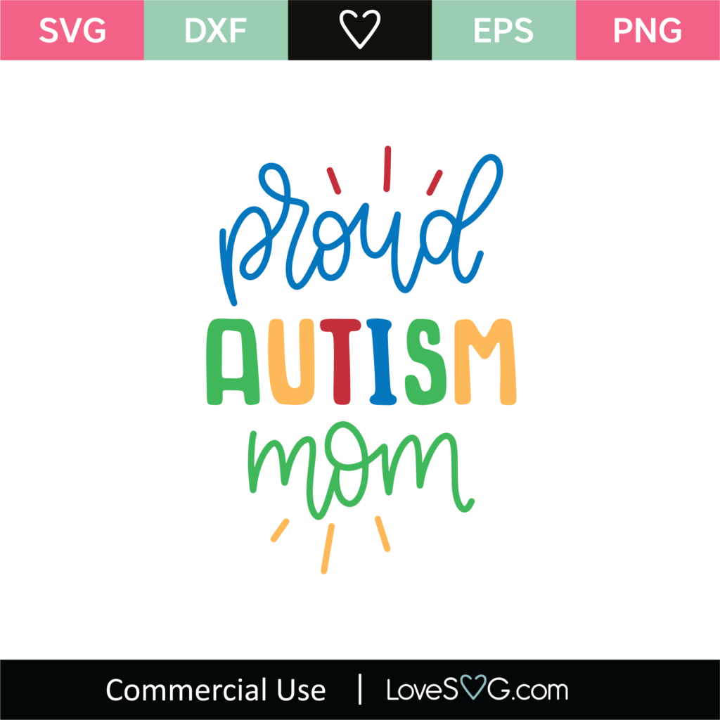 Free Free Proud Autism Mom Svg 634 SVG PNG EPS DXF File