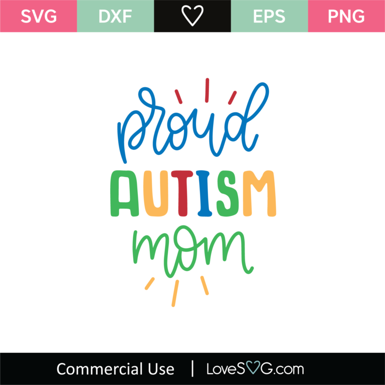 Proud Autism Mom SVG Cut File - Lovesvg.com