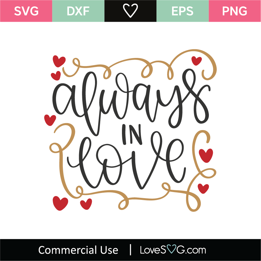 Download Always In Love SVG Cut File - Lovesvg.com