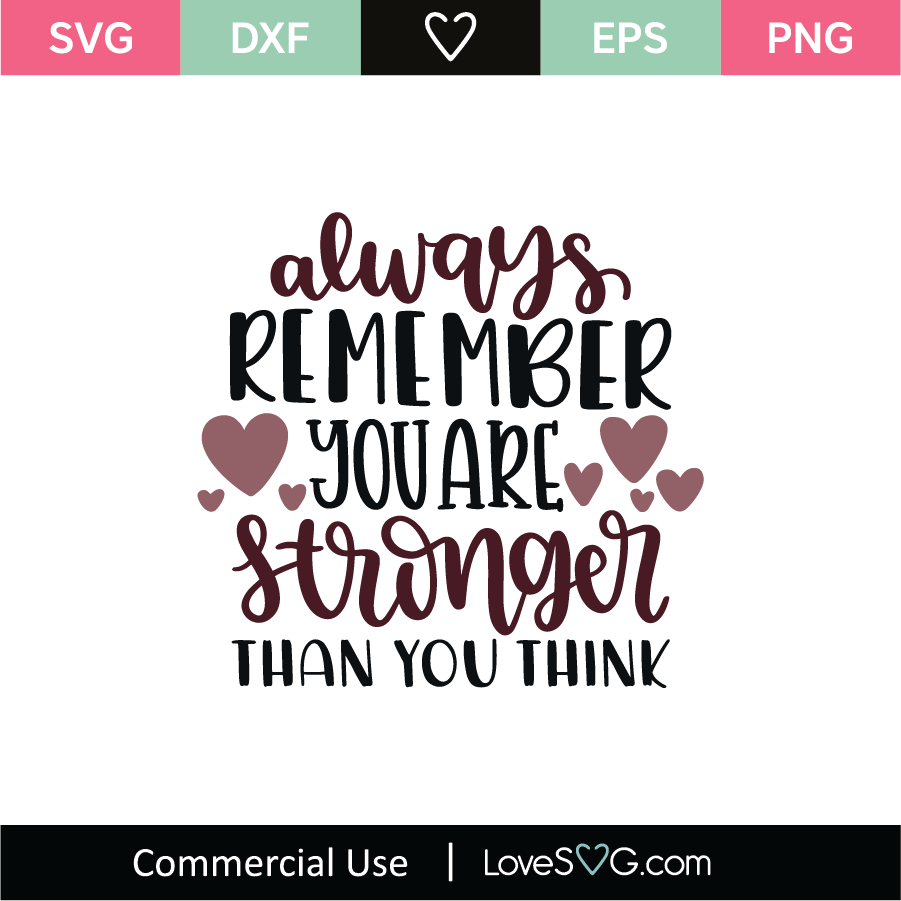 Free Free 88 You Are Braver Than You Believe Svg Free SVG PNG EPS DXF File