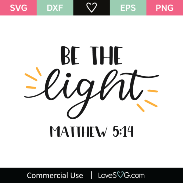 Be Light Mathew 5-14 SVG Cut File - Lovesvg.com