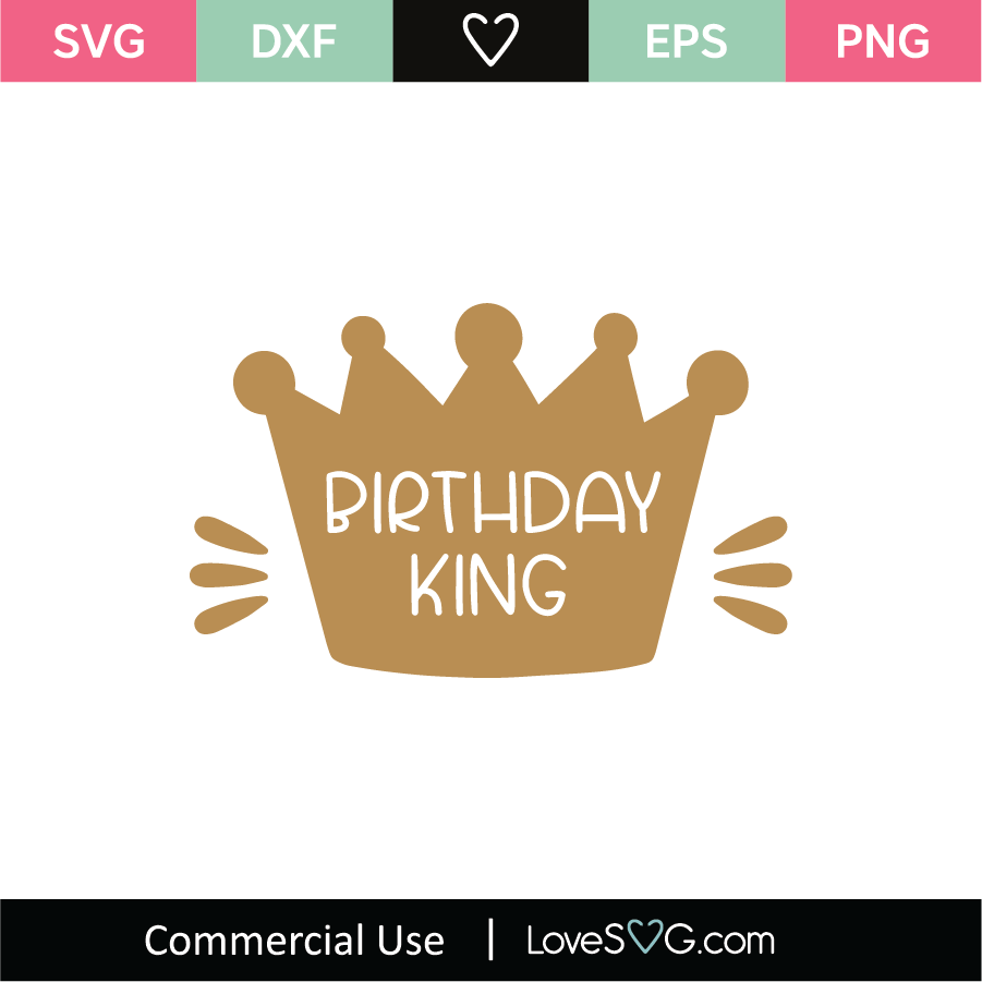 Download Birthday King SVG Cut File - Lovesvg.com
