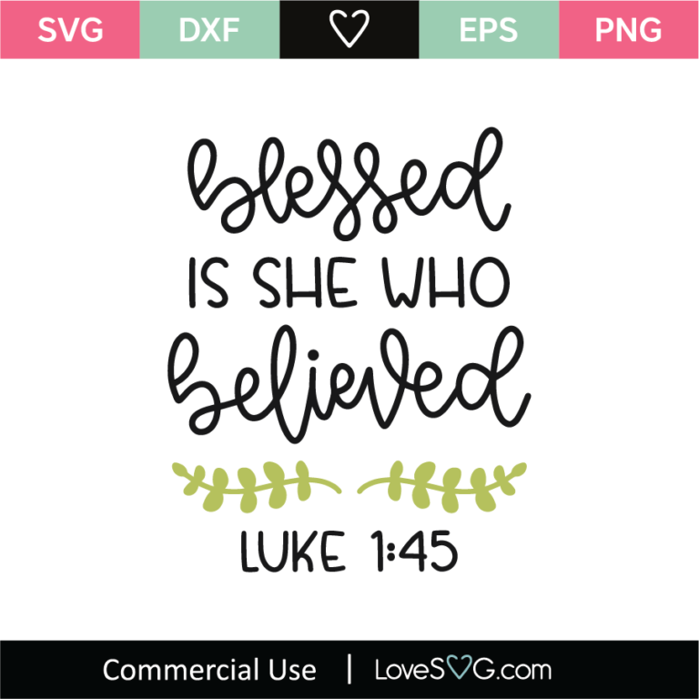 Blessed Is She Who Believed Svg Cut File Lovesvg Com