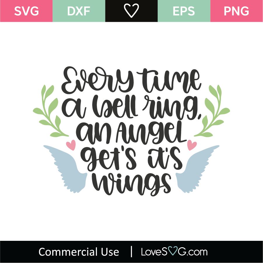 Download Everytime A Bell Ring An Angel Get S It S Wings Svg Cut File Lovesvg Com