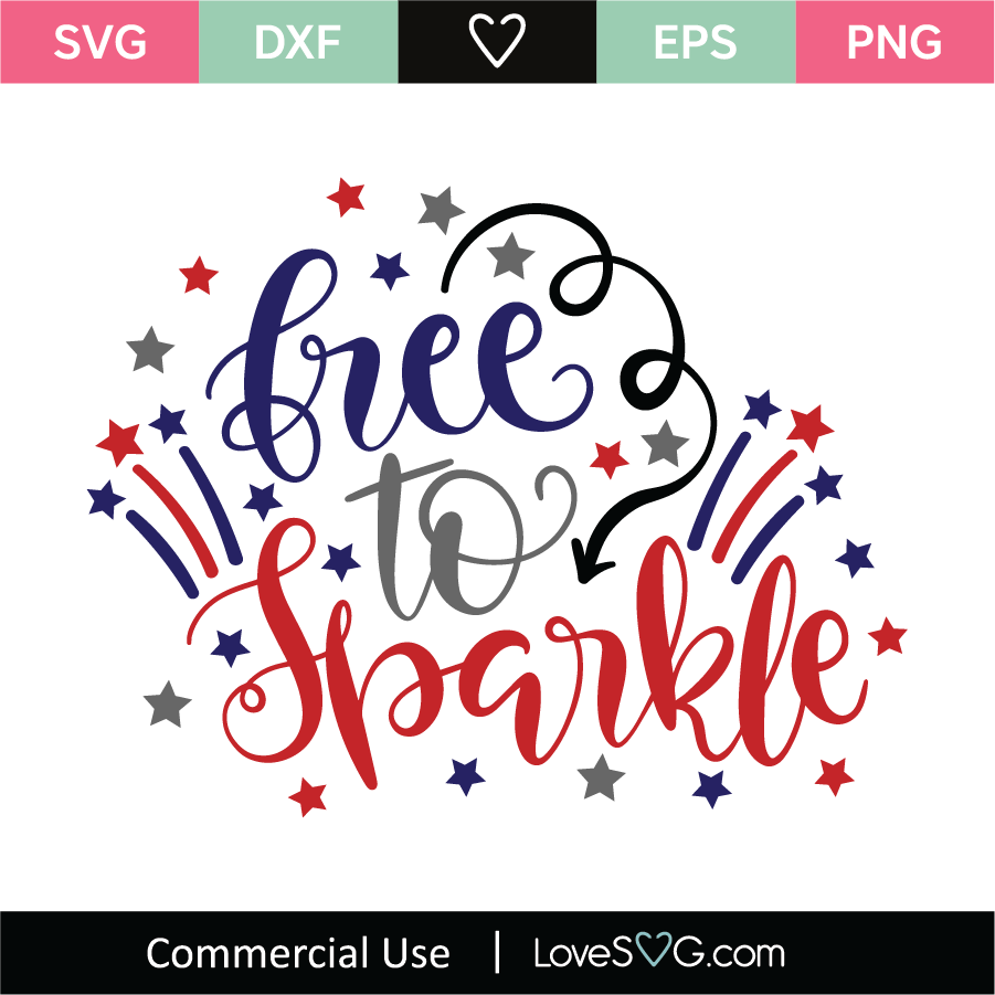 Free To Sparkle Svg Cut File Lovesvg Com