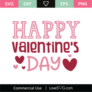 Happy Valentine's Day SVG Cut File - Lovesvg.com