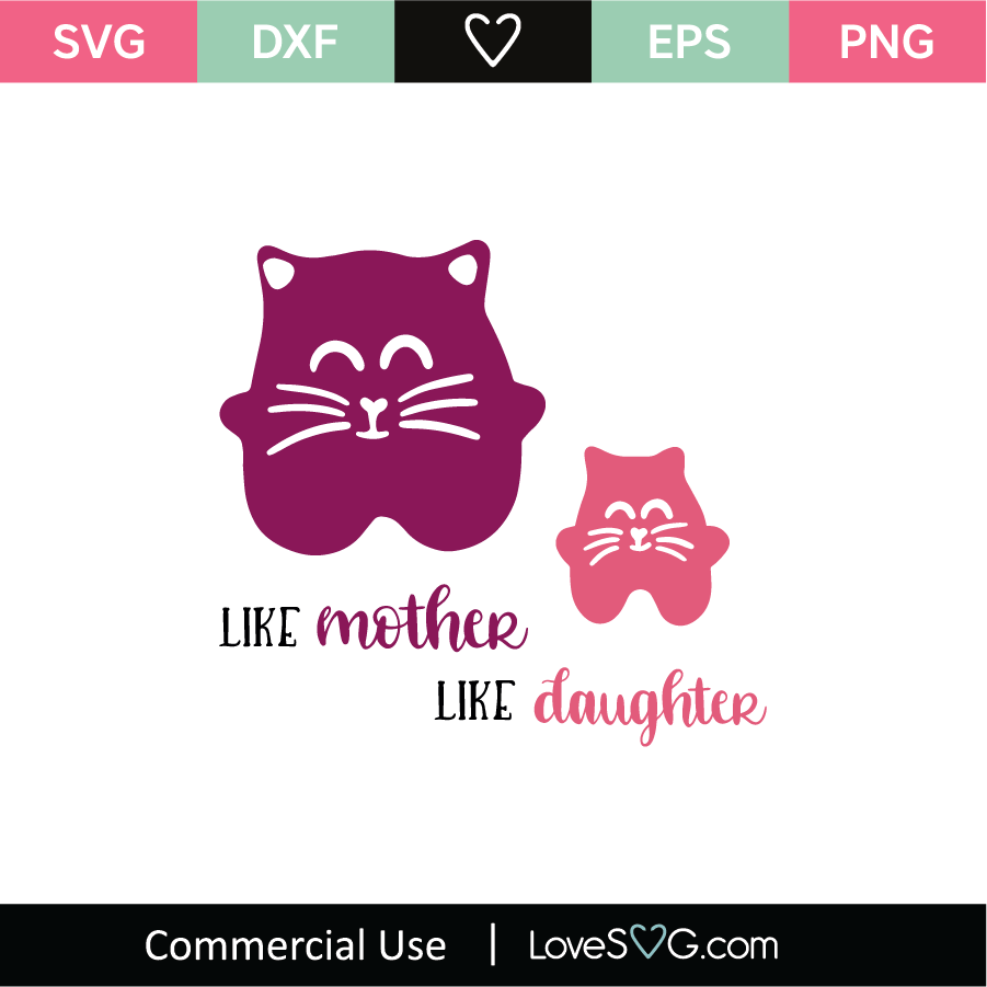 Download Like Mother Like Daughter Svg Cut File Lovesvg Com