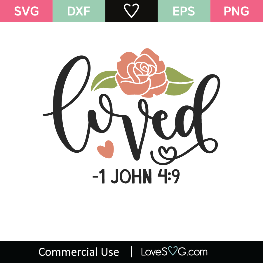 Loved SVG Cut File - Lovesvg.com