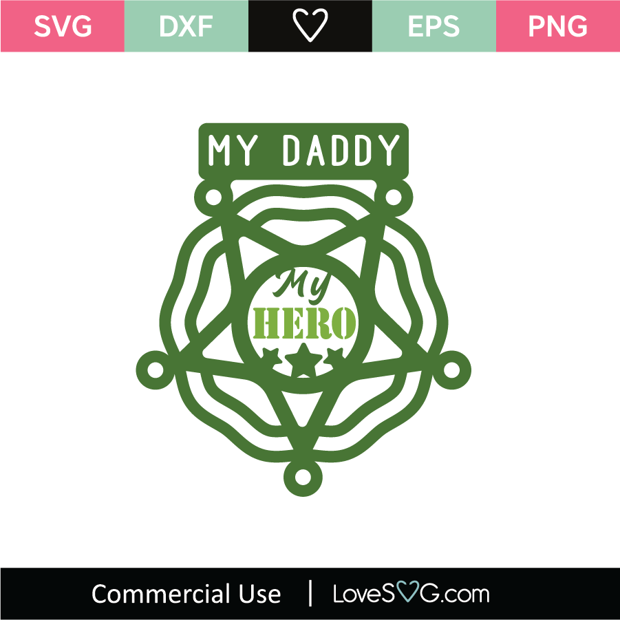 Download My Daddy My Hero SVG Cut File - Lovesvg.com