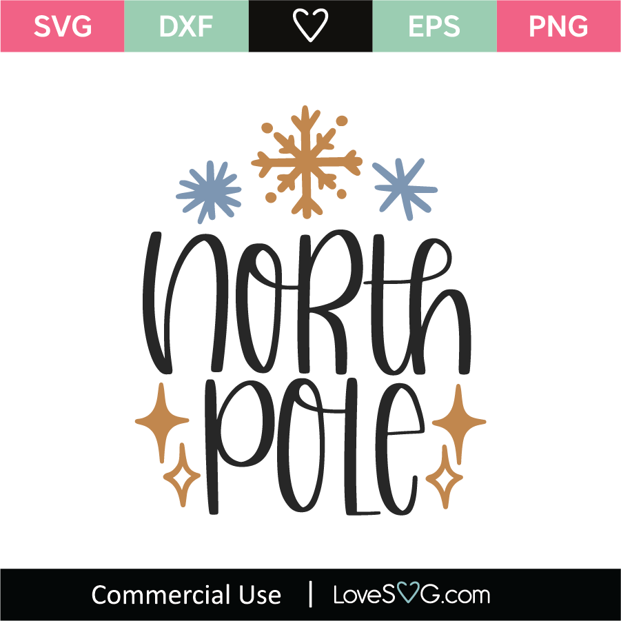 North Pole SVG Cut File - Lovesvg.com
