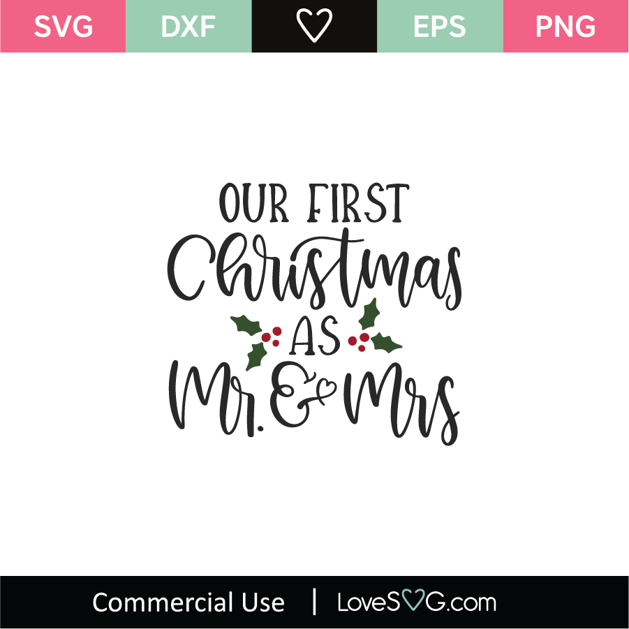 Download Our First Christmas As Mr and Mrs SVG Cut File - Lovesvg.com