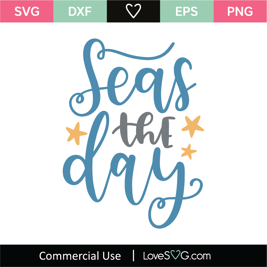 Seas The Day Svg Cut File - Lovesvg.com