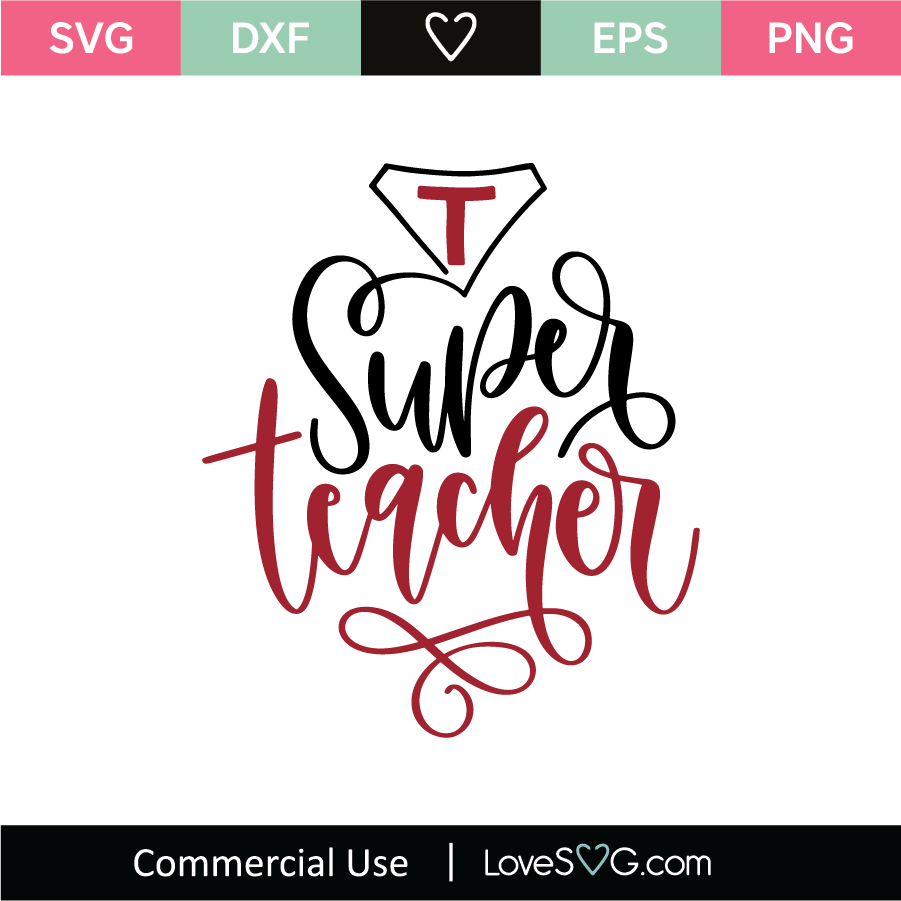 Download Super Teacher Svg Cut File Lovesvg Com