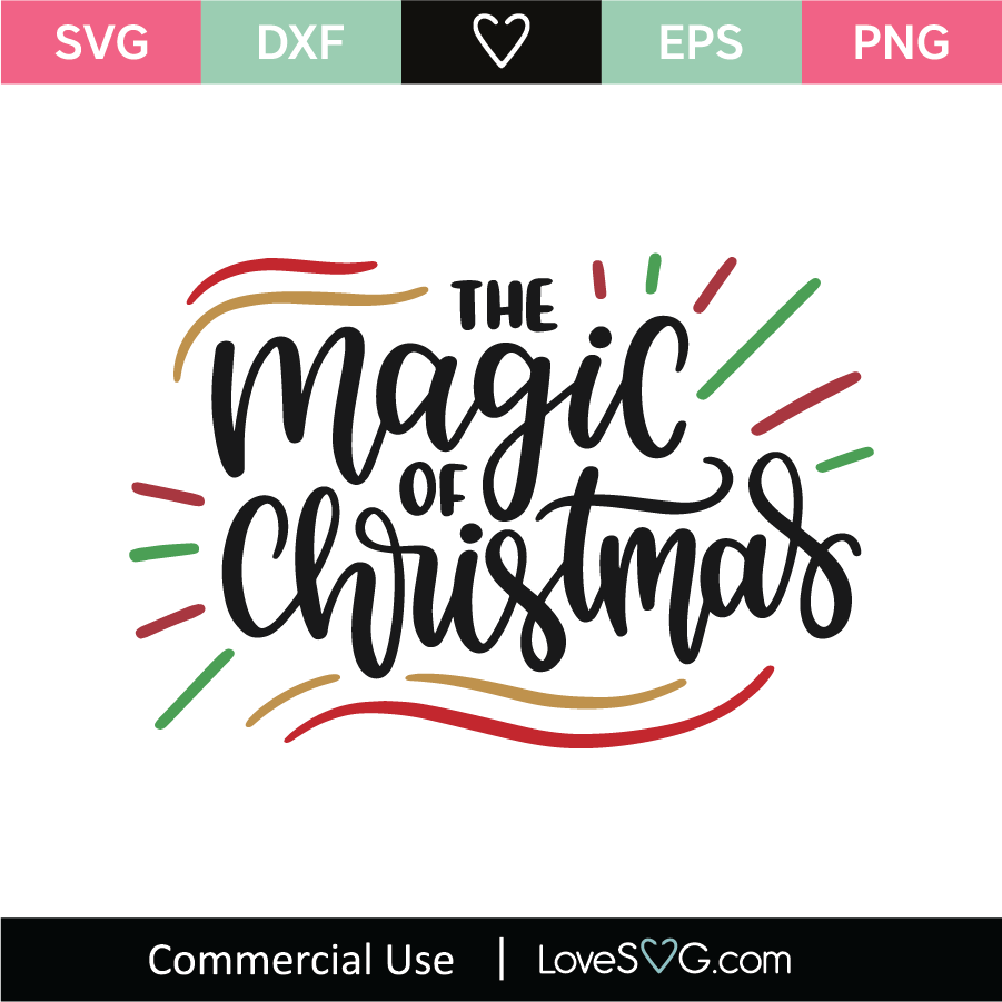 Download The Magic Of Christmas Svg Cut File Lovesvg Com