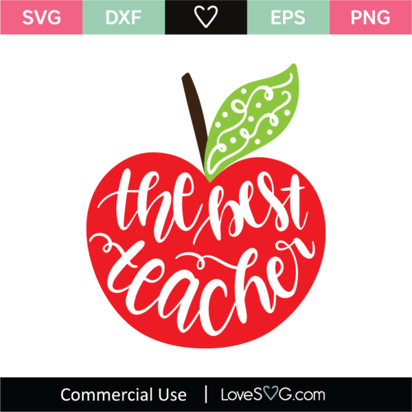 The Best Teacher SVG Cut File - Lovesvg.com