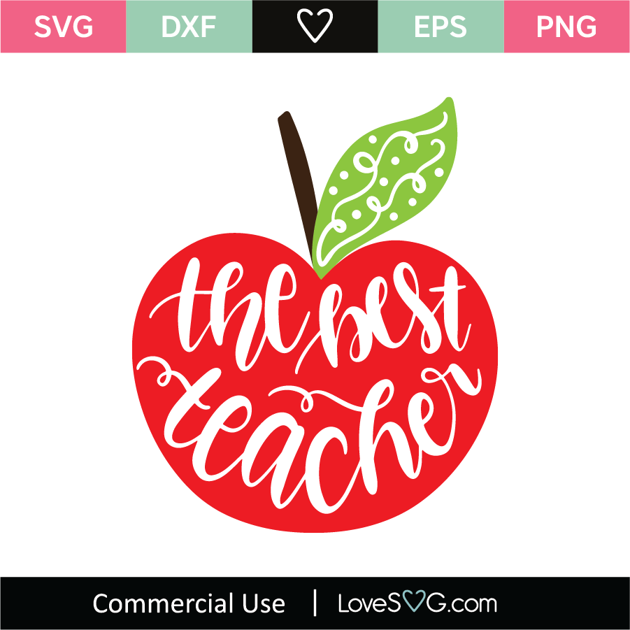 Download The Best Teacher Svg Cut File Lovesvg Com