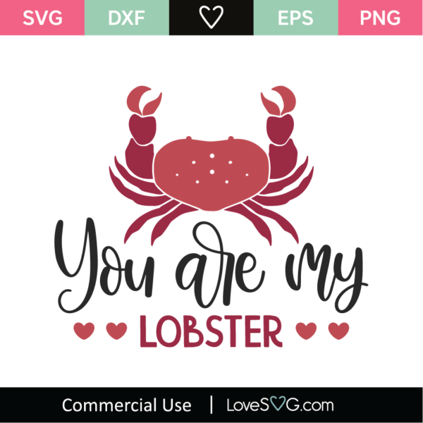 You Are My Lobster SVG Cut File - Lovesvg.com