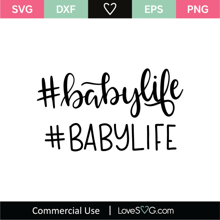 Baby Life SVG Cut File - Lovesvg.com