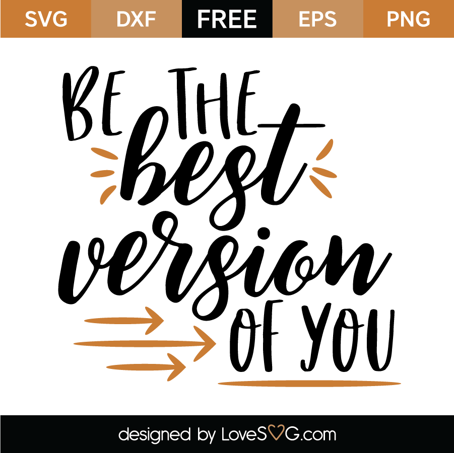 be-the-best-version-of-you-svg-cut-file-lovesvg