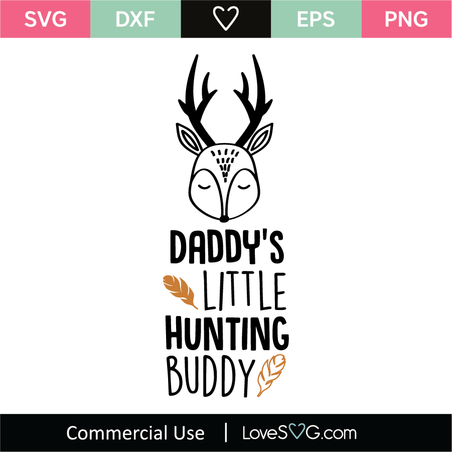 Download Daddy's Little Hunting Buddy SVG Cut File - Lovesvg.com
