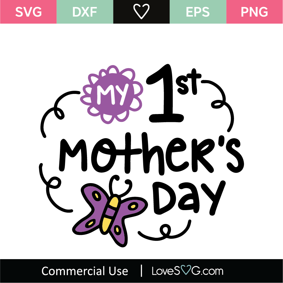 Download First Mother's Day SVG Cut File - Lovesvg.com
