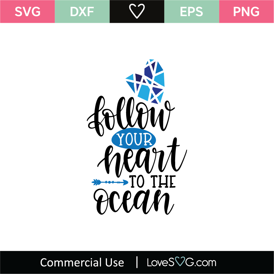 Download Follow Your Heart To The Ocean SVG Cut File - Lovesvg.com