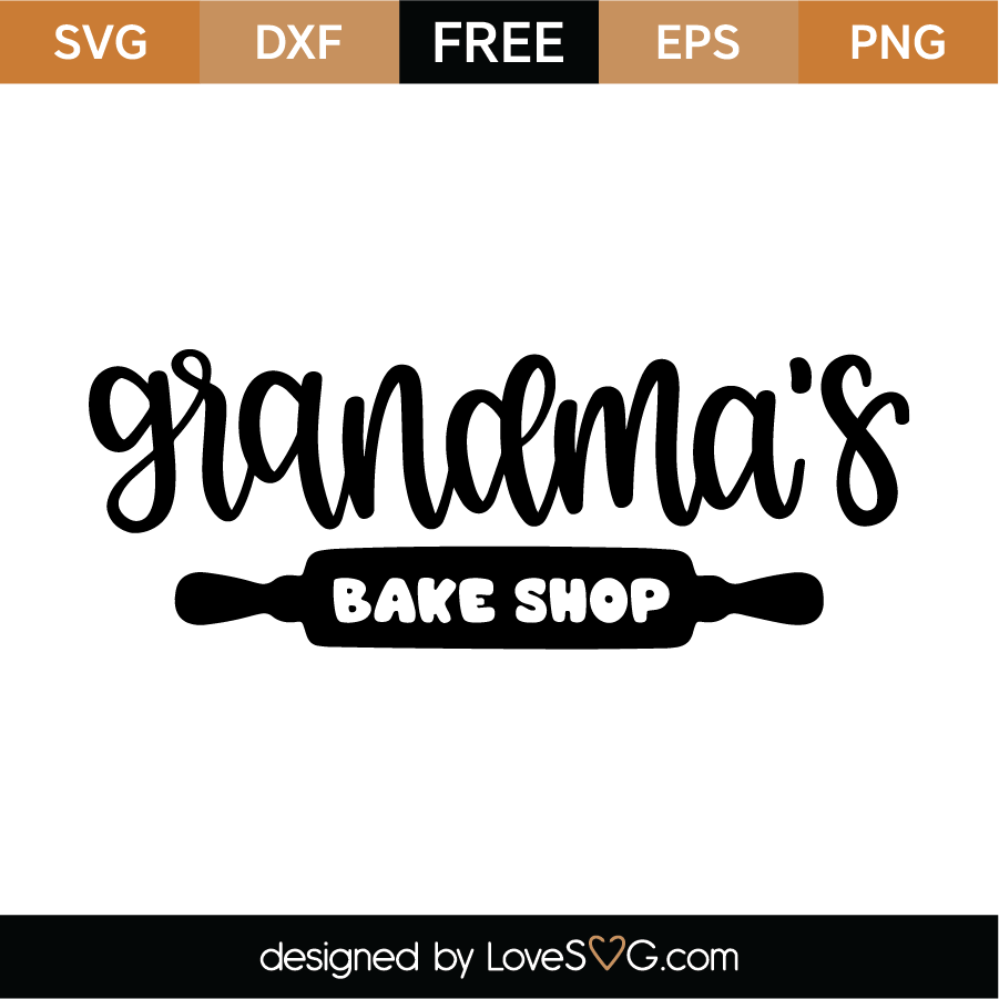 Grandma Bake Shop Svg Cut File Lovesvg Com