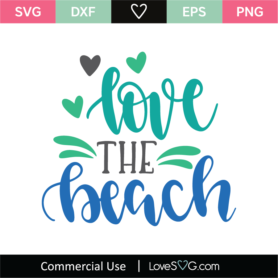 Love The Beach SVG Cut File - Lovesvg.com