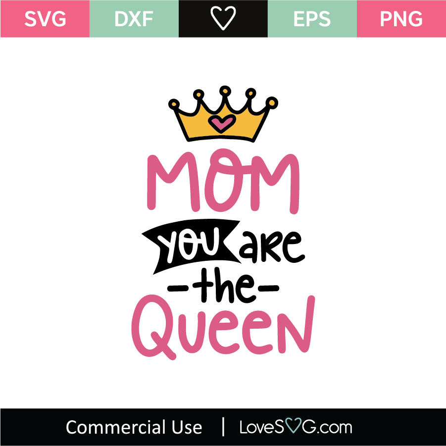 Mom is my Queen Svg, Mom is my Queen Png, Mom is my Queen Bundle, Mom is my  Queen Designs, Mom is my Queen Cricut