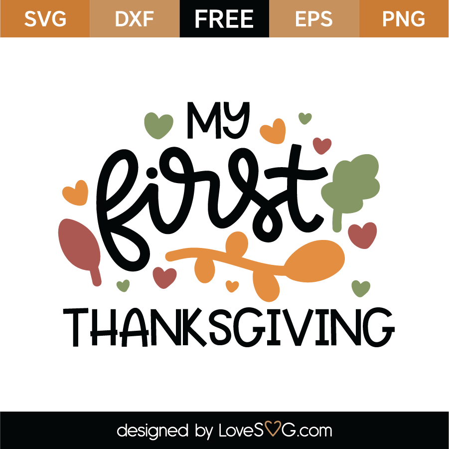 Download My First Thanksgiving SVG Cut File - Lovesvg.com