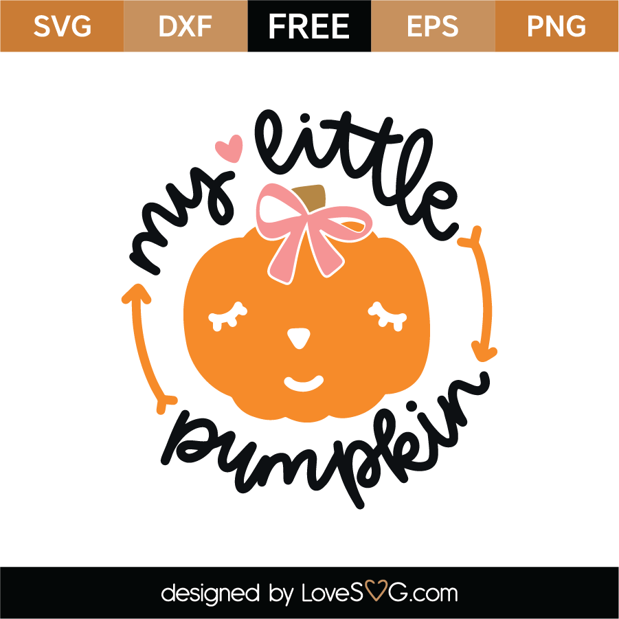 Download My Little Pumpkin SVG Cut File - Lovesvg.com