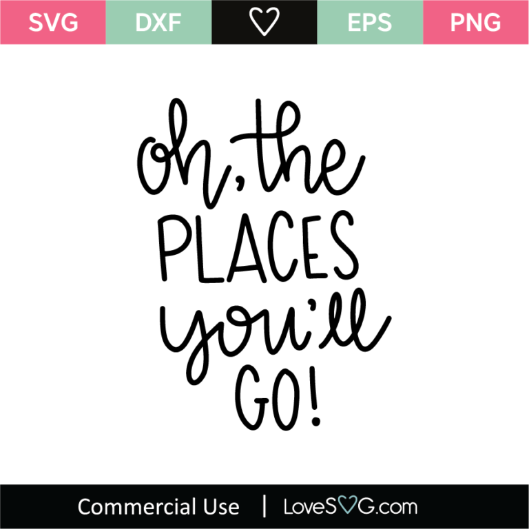 Oh The Places Youll Go SVG Cut File - Lovesvg.com