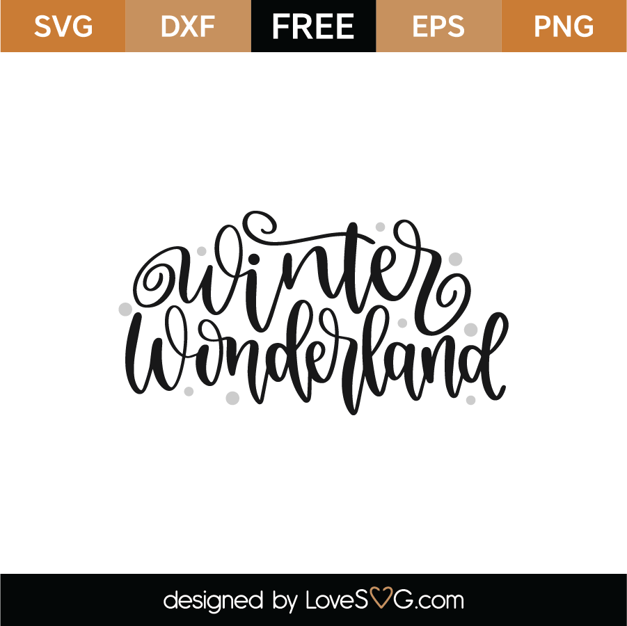 Download Winter Wonderland Svg Cut File Lovesvg Com