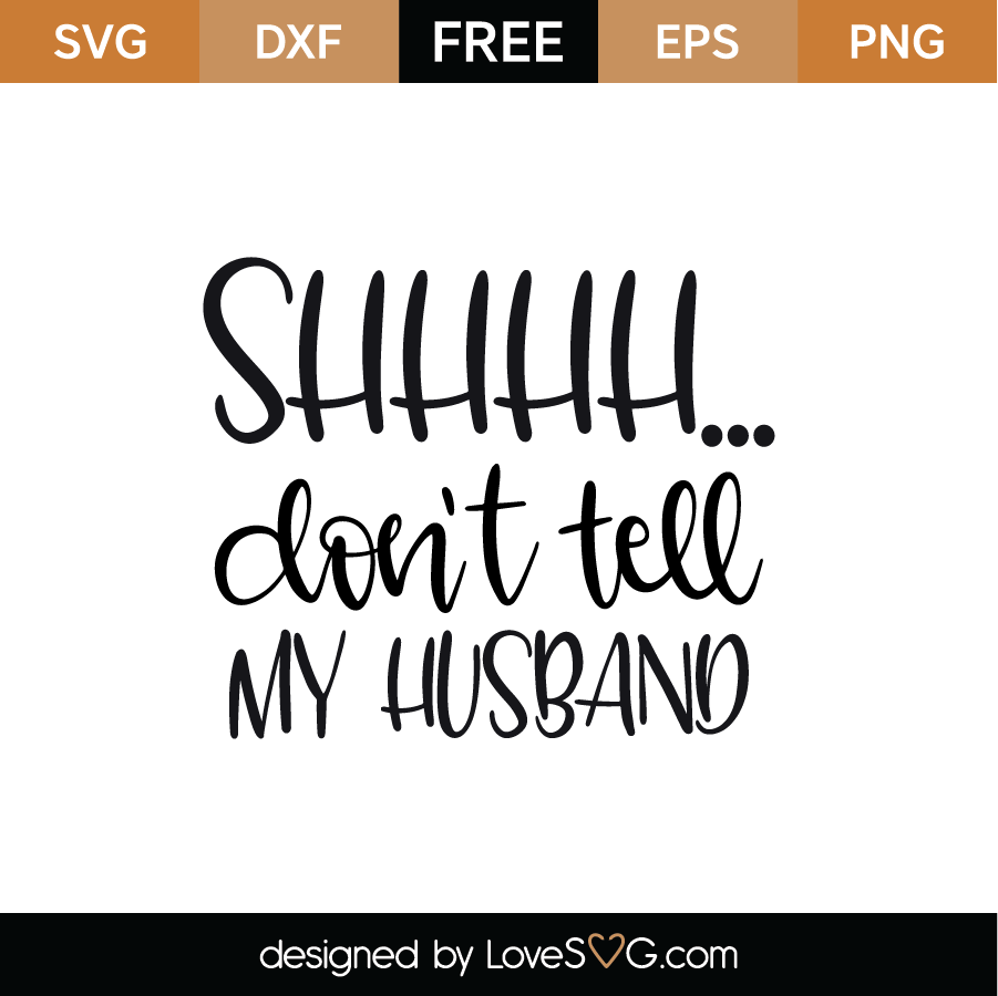 Free Free 262 My Husband Svg SVG PNG EPS DXF File