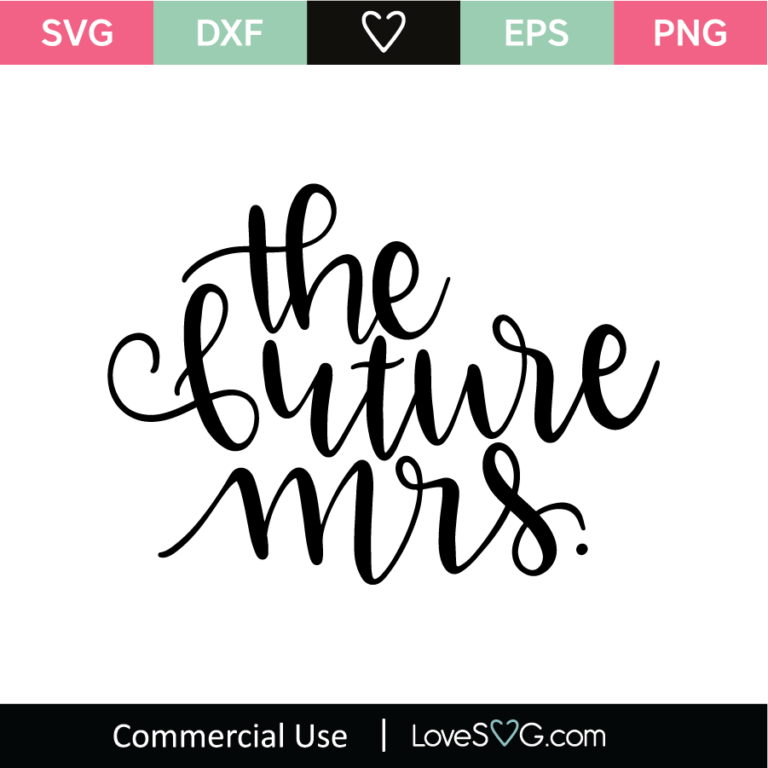 Download The Future Mrs SVG Cut File - Lovesvg.com