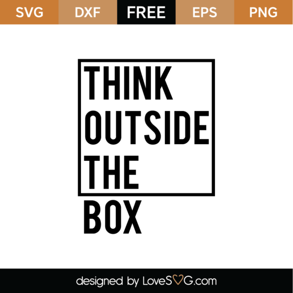 Think Outside The Box SVG Cut File - Lovesvg.com