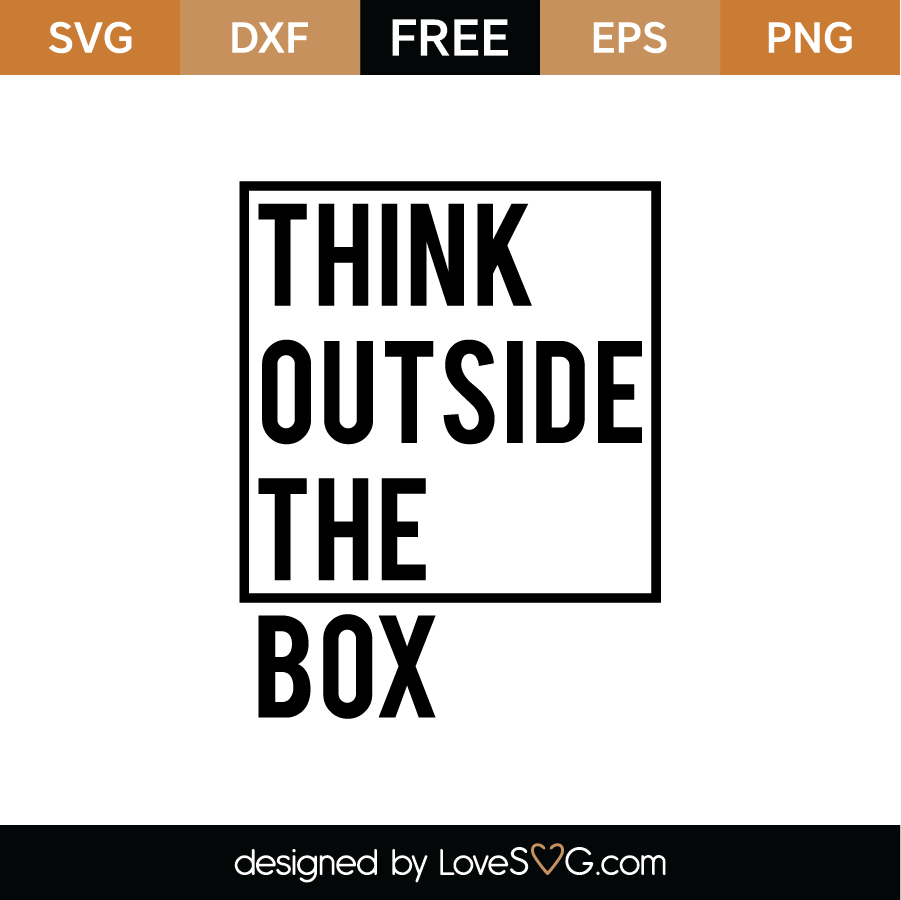 Download Think Outside The Box SVG Cut File - Lovesvg.com