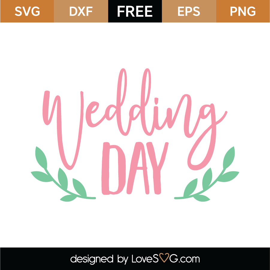 Free Free 51 Happy Wedding Day Svg SVG PNG EPS DXF File