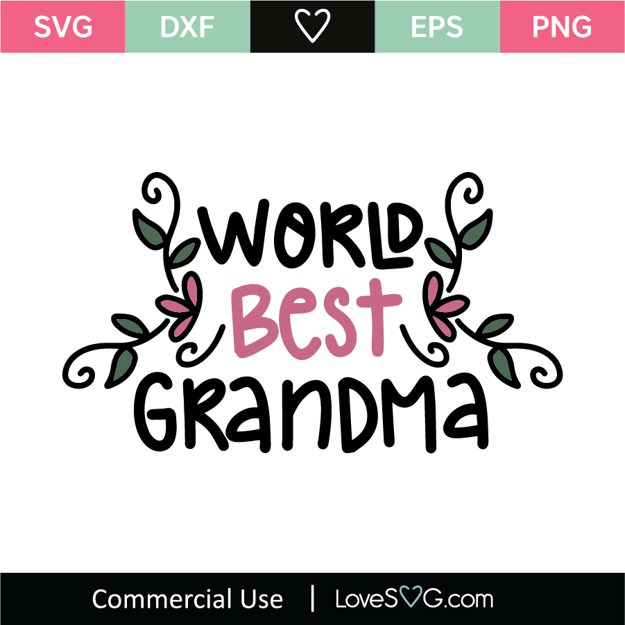 Download World Best Grandma Svg Cut File Lovesvg Com