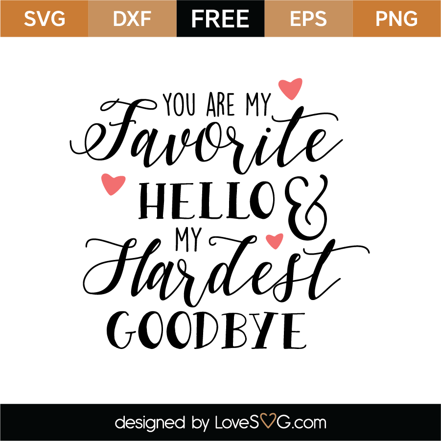 Download You Are My Favorite Hello Svg Cut File Lovesvg Com