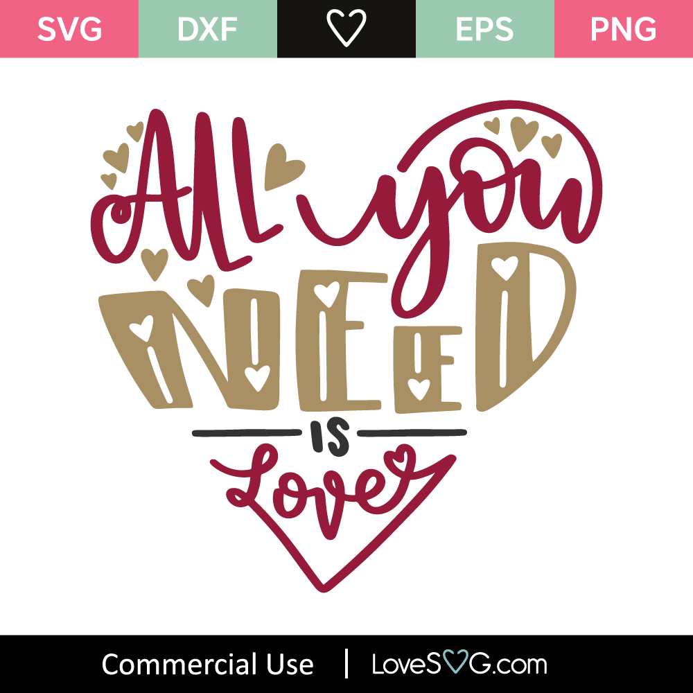 Download All You Need Is Love Svg Cut File Lovesvg Com