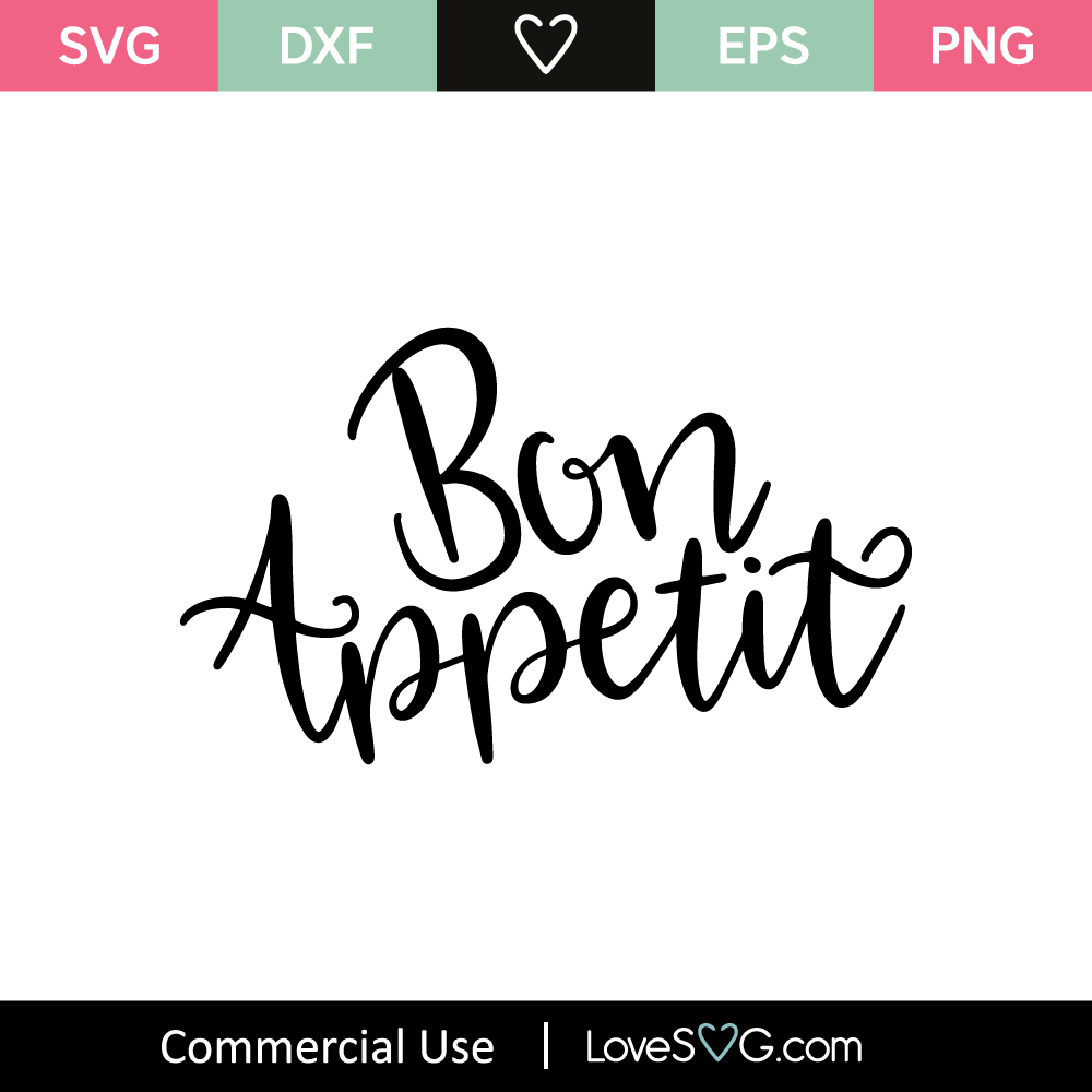 Bon Appetit SVG Cut File - Lovesvg.com