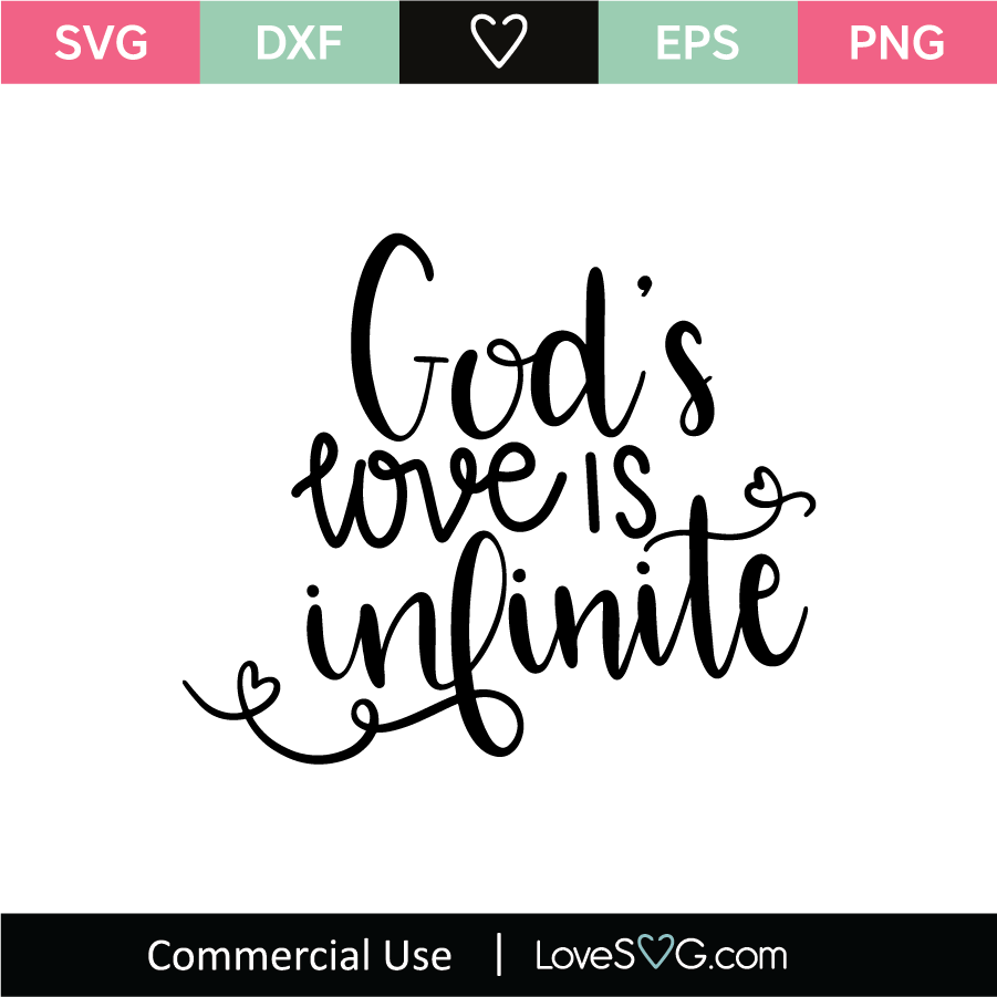 Download God S Love Is Infinite Svg Cut File Lovesvg Com
