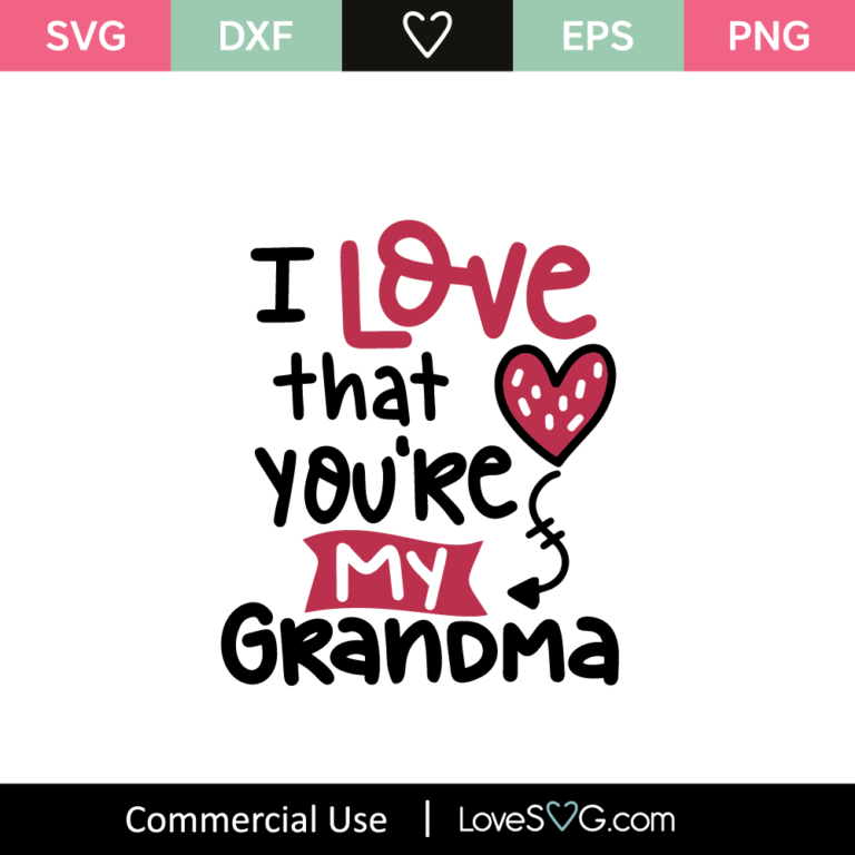 Free Free 63 Grandma Love Svg SVG PNG EPS DXF File