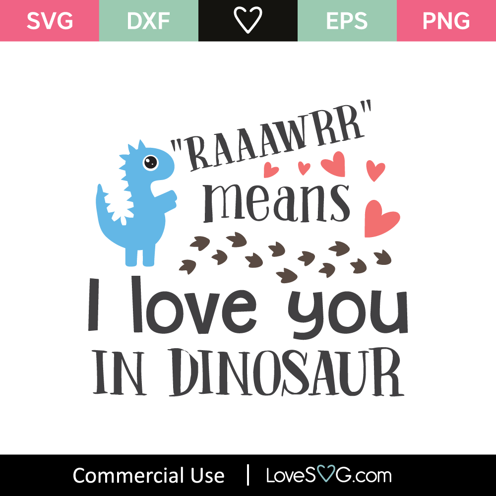 Download I Love You In Dinosaur SVG Cut File - Lovesvg.com
