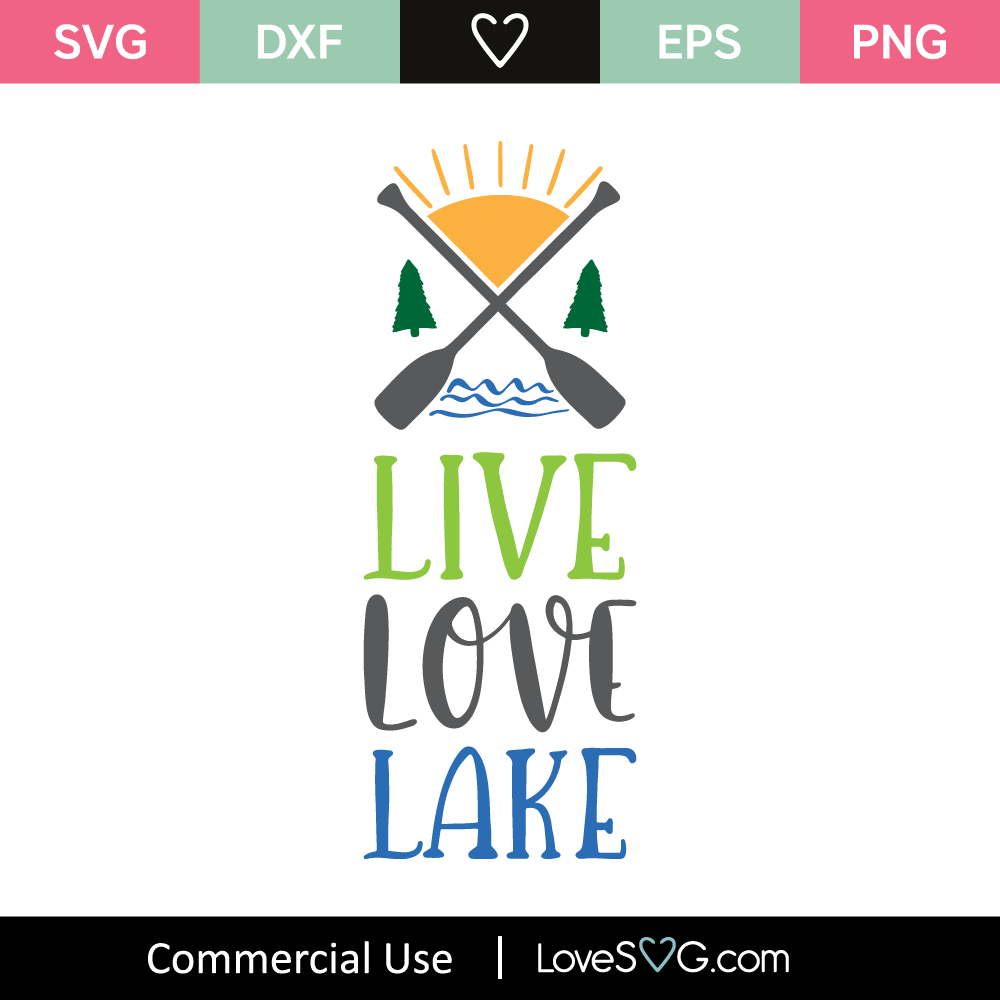 Download Live Love Lake SVG Cut File - Lovesvg.com
